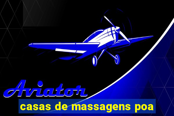 casas de massagens poa